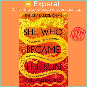 Sách - She Who Became the Sun by Shelley Parker-Chan (UK edition, paperback)