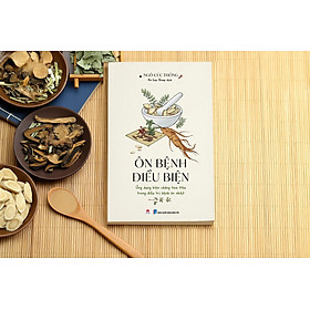 ÔN BỆNH ĐIỀU BIỆN - Ứng Dụng Biện Chứng Tam Tiêu Trong Trị Bệnh Ôn Nhiệt - Ngô Cúc Thông - An Lạc Group dịch - Huy Hoàng 
