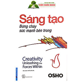 Sáng tạo - Bừng cháy sức mạnh bên trong