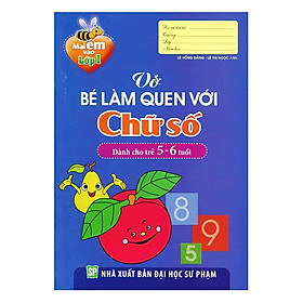 Mai Em Vào Lớp 1 - Vở Bé Làm Quen Với Chữ Số (Dành Cho Trẻ Từ 5 - 6 Tuổi)(Tái Bản)