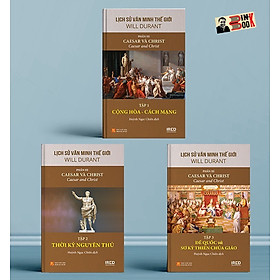 Hình ảnh [BỘ LỊCH SỬ VĂN MINH THẾ GIỚI] – CAESAR VÀ CHRIST – phần III – gồm 3 tập - WILL DURANT