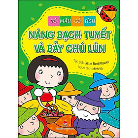 Tô Màu Cổ Tích: Nàng Bạch Tuyết Và Bảy Chú Lùn