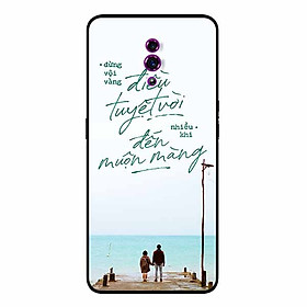 Ốp lưng in cho Oppo Reno Mẫu Điều Tuyệt Vời