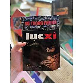 Lục xì – Tác giả: Vũ Trọng Phụng