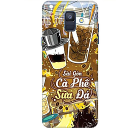Ốp lưng dành cho điện thoại  SAMSUNG GALAXY A6 2018 Hình Sài Gòn Cafe Sữa Đá - Hàng chính hãng