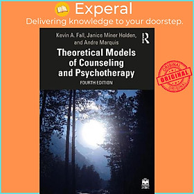 Sách - Theoretical Models of Counseling and Psychotherapy by Kevin A. Fall (UK edition, paperback)