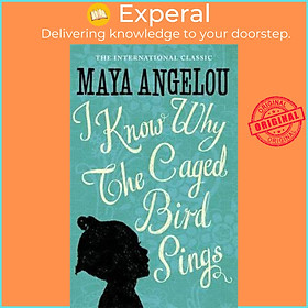 Sách - I Know Why The Caged Bird Sings by Maya Angelou (UK edition, paperback)