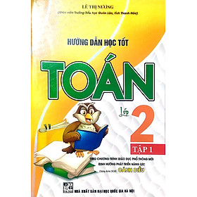 Hướng Dẫn Học tốt Toán Lớp 2 Tập 1 ( Dùng Kèm Sách Giáo Khoa Cánh Diều)