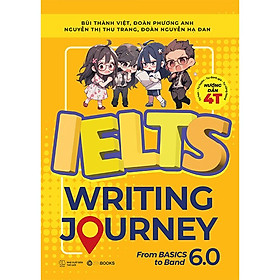 IELTS Writing Journey From Basics To Band 6. 0