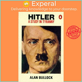 Sách - Hitler - A Study in Tyranny by Alan Bullock (UK edition, paperback)