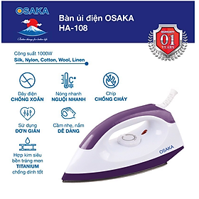 Bàn ủi (BÀN LÀ) khô OSAKA HA108 1000W - Hàng chính hãng