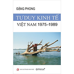 Tư Duy Kinh Tế Việt Nam 1975-1989