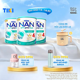 Bộ 3 Lon Sữa bột Nestlé NAN OPTIPRO PLUS 4 1500g/lon Giúp tiêu hóa tốt + Tăng cường đề kháng (2 - 6 tuổi) - Tặng Nồi lẩu điện A2