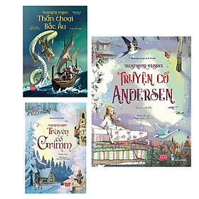 [Download Sách] Illustrated Classics - Thần Thoại Bắc Âu + Truyện Cổ Andersen + Truyện Cổ Grimm