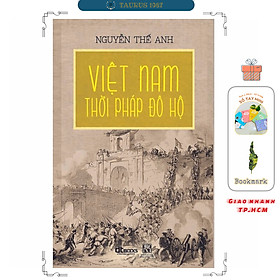 Hình ảnh sách Việt Nam Thời Pháp Đô Hộ