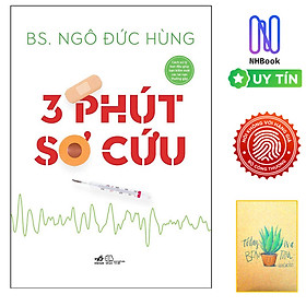 Ba Phút Sơ Cứu ( Free Book Care và tặng kèm sổ tay xương rồng )