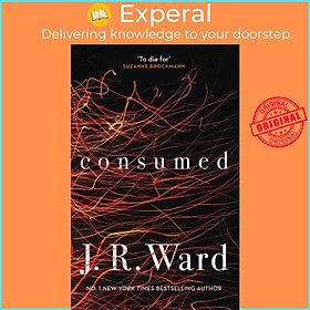 Sách - Consumed by J. R. Ward (UK edition, paperback)