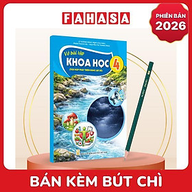 Sách Giáo Khoa Vở Bài Tập Khoa Học 4 (Tích Hợp Phát Triển Năng Lực Số) (Phiên Bản 2026) - Kèm Bút Chì