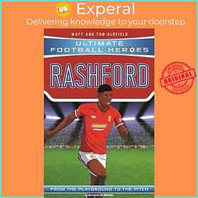 Sách - Rashford (Ultimate Football Heroes) - Collect Them All! by Matt Oldfield (UK edition, paperback)