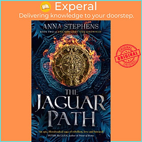 Sách - The Jaguar Path by Anna Stephens (UK edition, paperback)