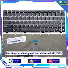 Bàn dùng cho phím laptop Lenovo Ideapad Z370 Z475 - Hàng Nhập Khẩu 