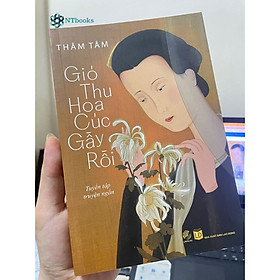 Sách Gió Thu Hoa Cúc Gầy Rồi - Thâm Tâm - NXB Lao Động