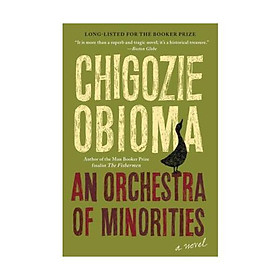 Sách - An Orchestra of Minorities by Chigozie Obioma - (US Edition, paperback)