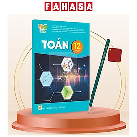 Sách Giáo Khoa Toán 12 - Tập 1 (Kết Nối) (Chuẩn) - Kèm Bút Chì