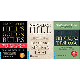 Combo T­ư duy tích cực tao thành công + Để thế giới biết bạn là ai + Những nguyên tắc vàng của napoleon hill