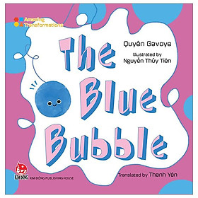 Amazing Transformations - The Blue Bubble - Bìa Cứng