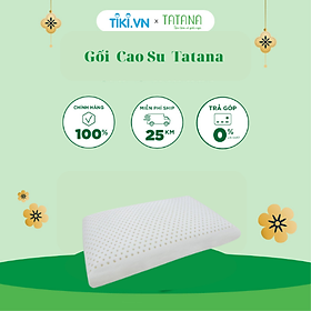 Gối Cao Su Thiên Nhiên Cao Cấp TATANA