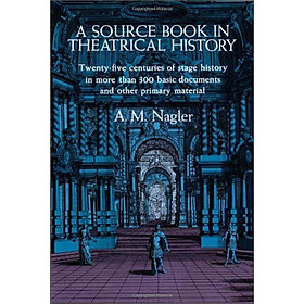 A Source Book in Theatrical History
