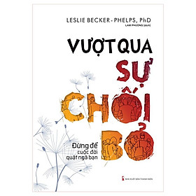 Vượt qua sự chối bỏ - bản quyền