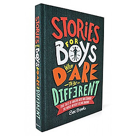 Stories for Boys Who Dare To Be Different