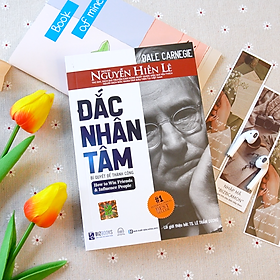 Đắc Nhân Tâm - Bản Dịch Gốc Từ Nguyễn Hiến Lê (Tặng Kèm Audio Book)