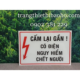 Mua Biển báo mica dán decal Cấm lại gần Có điện nguy hiểm - kích thước 24 x 36cm