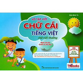 Vở tập viết chữ cái tiếng Việt – chữ viết thường (Dành cho bé chuẩn bị vào lớp 1)