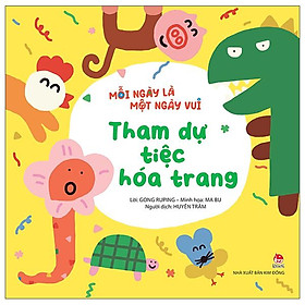 Mỗi Ngày Là Một Ngày Vui: Tham Dự Tiệc Hóa Trang