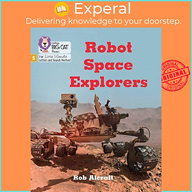 Sách - Robot Space Explorers - Phase 5 Set 4 Stretch and Challenge by Rob Alcraft (UK edition, paperback)