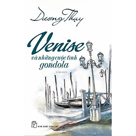 Sách-Venise Và Những Cuộc Tình Gondola