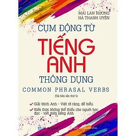 Hình ảnh Cụm Động Từ Tiếng Anh Thông Dụng (Tái Bản)