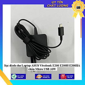 Sạc dùng cho Laptop ASUS Vivobook E200 E200H E200HA chân Micro USB 33W - Hàng Nhập Khẩu New Seal