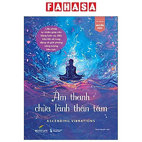 Âm Thanh Chữa Lành Thân Tâm