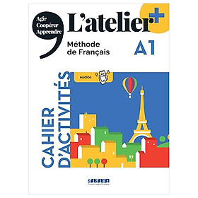 L'atelier + Niv .A1 ( Édition 2022) - Cahier + Didierfle.app