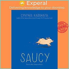 Sách - Saucy by Cynthia Kadohata Marianna Raskin (US edition, paperback)