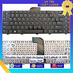 Bàn phím dùng cho laptop Dell Latitude 14 3000 Series 3440 - Hàng Nhập Khẩu New Seal