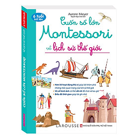 Sách - Cuốn sổ lớn Montessori về lịch sử thế giới