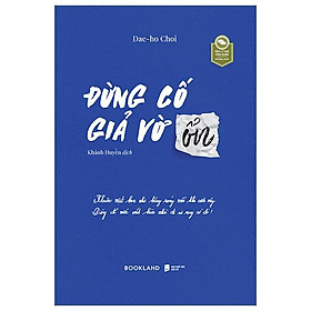 Đừng cố giả vờ ổn