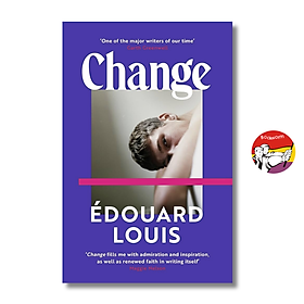 Sách - Change by Édouard Louis | Contemporary Fiction / LGBTQ+ / Ngoại văn Nhập khẩu UK