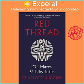 Sách - Red Thread : On Mazes and Labyrinths by Charlotte Higgins (UK edition, paperback)